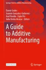 【预订】A Guide to Additive Manufacturing 9783031058622