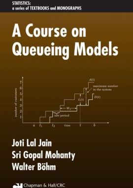 【预订】A Course on Queueing Models