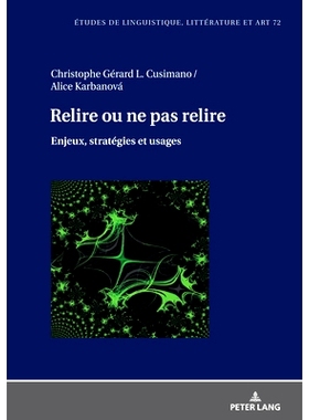 预订 Relire ou ne pas relire: Enjeux, stratégies et usages: 9783631914168