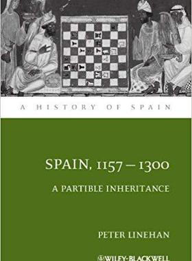 【预售】Spain, 1157-1300 - a Partible Inheri...