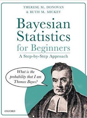 预售 Bayesian Statistics for Beginners: A Step-By-Step Approach