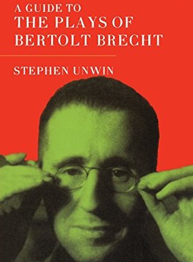 【预订】A Guide To The Plays Of Bertolt Brecht