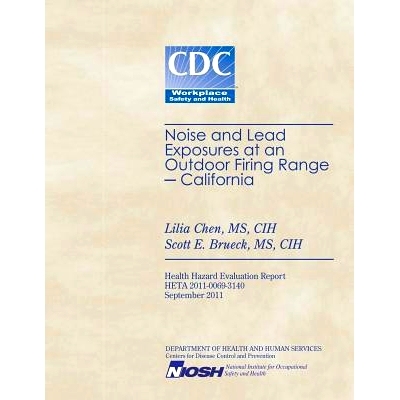 预订 Noise and Lead Exposures at an Outdoor Firing Range - California: 9781494358839