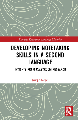【预订】Developing Notetaking Skills in a Second Language 9780367364786
