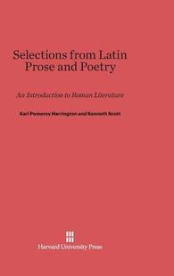 from 9780674497405 预订 Poetry and Latin Selections Prose