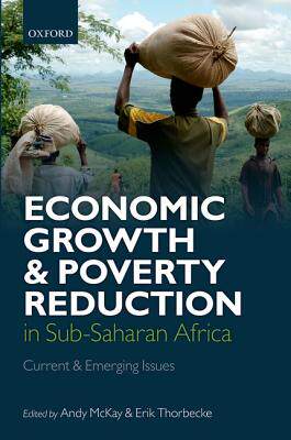 【预订】Economic Growth and Poverty Reduction in Sub-Saharan Africa