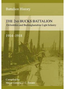 预订 2nd Bucks Battalion Oxfordshire and Buckinghamshire Light Infantry 1914-1918: 9781783311835