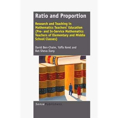 预订 Ratio and Proportion: Research and Teaching in Mathematics Teachers’ Education (Pre- and In-Service Mathematics Te