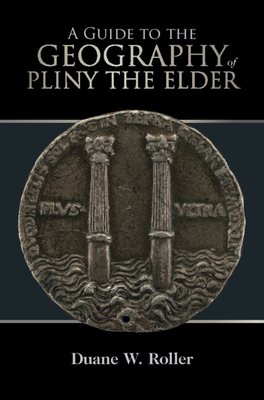 【预订】A Guide to the Geography of Pliny the Elder 9781108481809