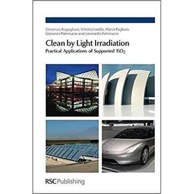 预订 Clean by Light Irradiation: Practical Applications of Supported TiO2 光照清洁：负载型 TiO2 的实际应用: 978184755870