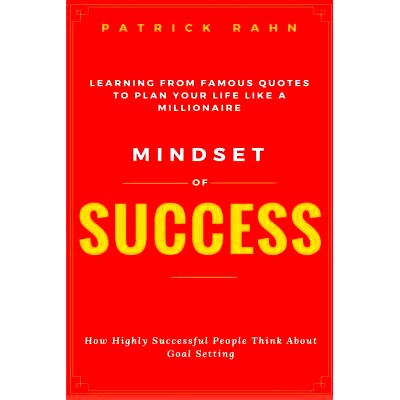 预订 Mindset of Success - How Highly Successful People Think about Goal Setting - Learning from Famous Quotes to Plan Yo