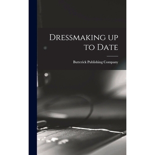 预订 Dressmaking up to Date: 9781013708039