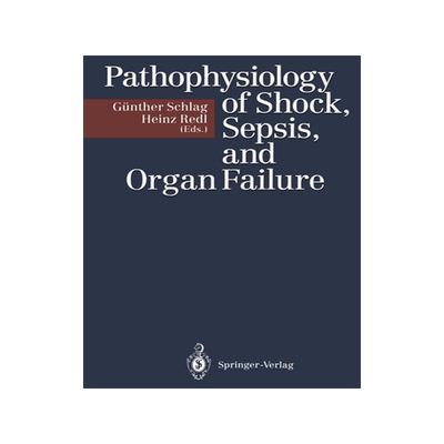 预订 Pathophysiology of Shock, Sepsis, and Organ Failure