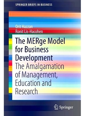 预订 The MERge Model for Business Development: The Amalgamation of Management, Education and Research 企业发展的合并模式