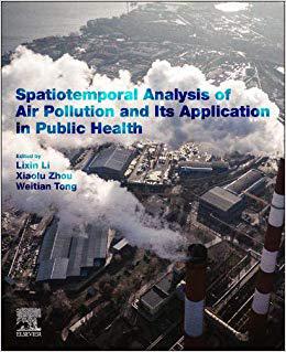 【预订】Spatiotemporal Analysis of Air Pollution and Its Application in Public Health