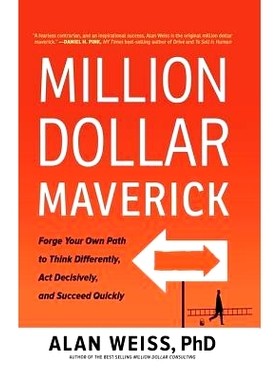 预订 Million Dollar Maverick: Forge Your Own Path to Think Differently, Act Decisively, and Succeed Quickly 百万美元：锻