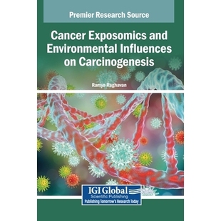 预订 Cancer Exposomics and Environmental Influences on Carcinogenesis: 9798337321653