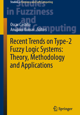 [预订]Recent Trends on Type-2 Fuzzy Logic Systems: Theory, Methodology and Applications