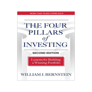 现货The Four Pillars of Investing, Second Edition: Lessons for Building a Winning Portfolio 9781264715916