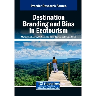 and Branding Bias 9798369367049 预订 Ecotourism Destination