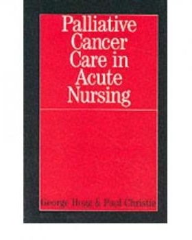 预订 Palliative Cancer Care In Acute Nursing 急性护理中的姑息性癌症护理: 9781861562623