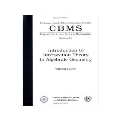 [预订]Introduction to Intersection Theory in Algebraic Geometry 9780821807040