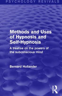 【预订】Methods and Uses of Hypnosis and Self-Hypnosis