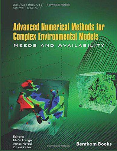 [预订]Advanced Numerical Methods for Complex Environmental Models: Needs and Availability 9781608057771