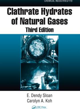 【预订】Clathrate Hydrates of Natural Gases, Third Edition