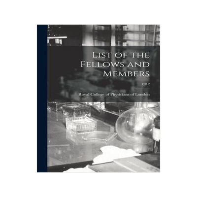 [预订]List of the Fellows and Members; 1912 9781013638558