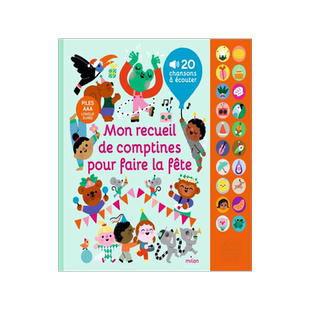 法语点读发声书 法国节日童谣 生日快乐歌 幼儿启蒙 法国原装原版进口 Mon recueil de comptines pour faire la fête