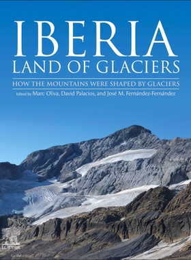 【预订】Iberia, Land of Glaciers 9780128219416