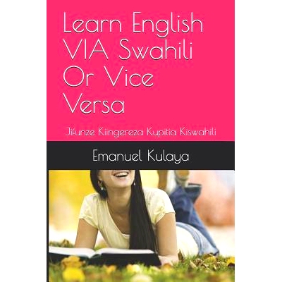 预订 Learn English VIA Swahili Or Vice Versa: Jifunze Kiingereza Kupitia Kiswahili: 9781080344376