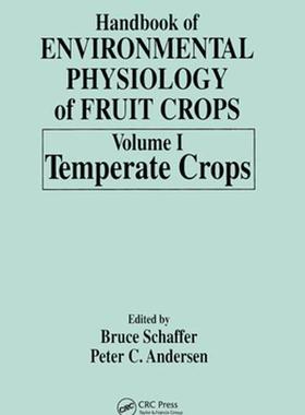 [预订]Handbook of Environmental Physiology of Fruit Crops: Volume I: Temperate Crops 9780367449391