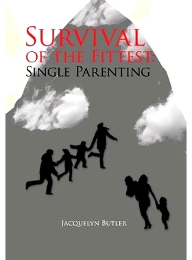 预订 Survival of the Fittest: Single Parenting: Single Parenting: 9781453583692