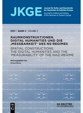预订 Raumkonstruktionen | Spatial Constructions: Digital Humanities und die ’Messbarkeit’ des NS-Regimes | The Digital