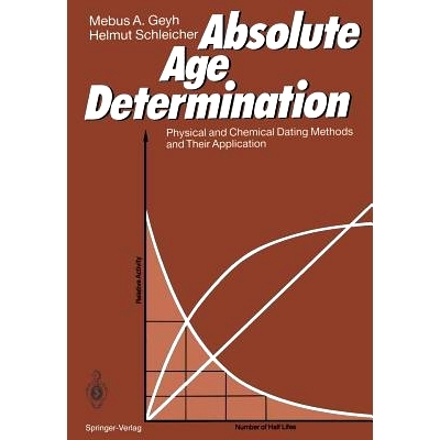 预订 Absolute Age Determination: Physical and Chemical Dating Methods and Their Application *年龄测定: 9783540512769