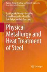 【预订】Physical Metallurgy and Heat Treatment of Steel 9783031057014