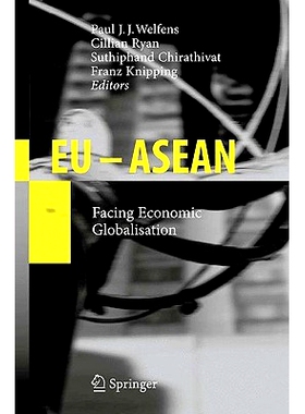 预订 EU - ASEAN: Facing Economic Globalisation 欧盟-东盟面向经济全球化: 9783540873884