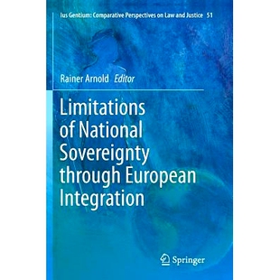 预订 Limitations of National Sovereignty through European Integration 通过欧洲一体化的国家主权限制: 9789402413557
