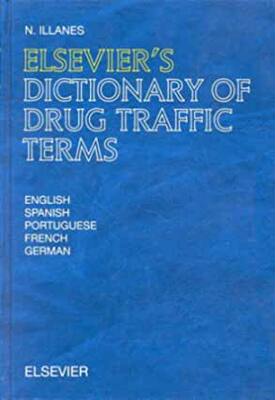 【预订】Elsevier’S Dictionary of Drug Traffic Terms