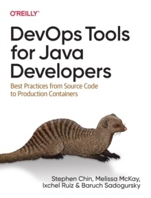 【预订】Devops Tools for Java Developers: Best Practices from Source Code to 9781492084020