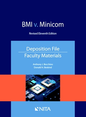预订 BMI v. Minicom: Deposition File, Faculty Materials (NITA) ,11th Edition BMI 诉 Minicom：全员资料口供文件（第11版）: