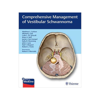 [预订]Comprehensive Management of Vestibular Schwannoma 9781626233317