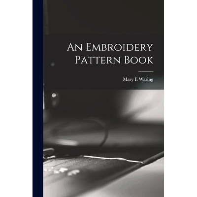 预订 An Embroidery Pattern Book: 9781014998620