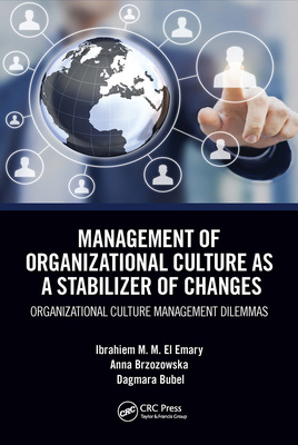现货Management of Organizational Culture as a Stabilizer of Changes: Org 9781032400068