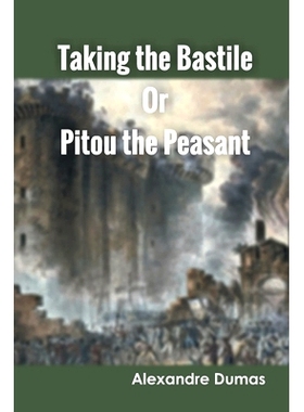 预订 Taking the Bastile Or Pitou the Peasant: 9789354787669