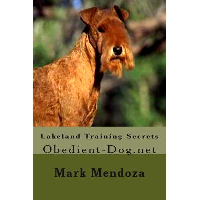 预订 Lakeland Training Secrets: Obedient-Dog.net: 9781507740064