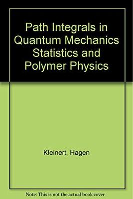 【预订】PATH INTEGRALS IN QUANTUM MECHANICS, STATISTICS, AND POLYMER PHYSICS (2ND EDITION)