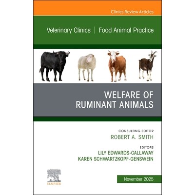 预订 Welfare of Ruminant Animals, An Issue of Veterinary Clinics of North America Food Animal Practice 反刍动物福利:《